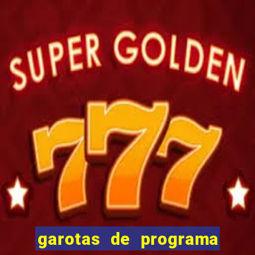 garotas de programa zona sul sp